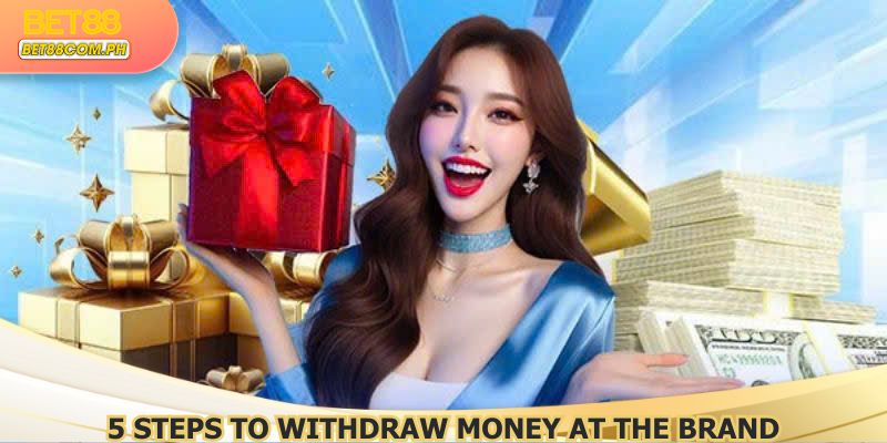 Quick withdrawals in just 5 steps